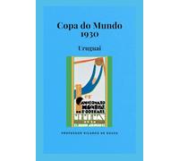 Copa do Mundo 1930: Uruguai