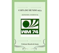 Copa do Mundo 1974: Alemanha Ocidental