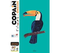 Copain des oiseaux: Le guide des jeunes ornithologues