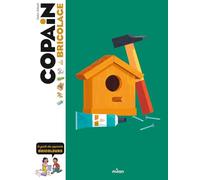 Copain du bricolage: Le guide des apprentis bricoleurs