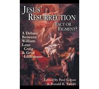 Copan Jesus Resurrection: Fact or Figment (Tascabile)