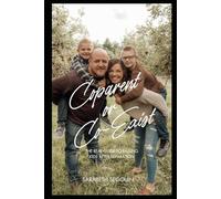 Coparent or Co-Exist: The Real Guide to Raising Kids After Separation