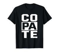 Copate - Frasi Dialetto Veneto Detto Proverbio Modi di Dire Maglietta