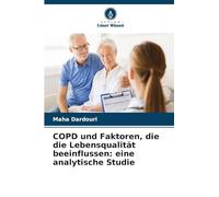 COPD und Faktoren, die die Lebensqualität beeinflussen: eine analytische Studie
