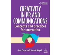 Cope Creativity in PR and Communications Book NUOVO