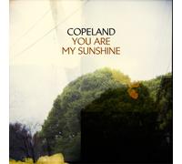 Copeland - You are My Sunshine