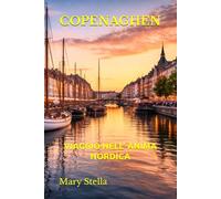 COPENAGHEN: VIAGGIO NELL’ ANIMA NORDICA
