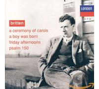 Copenhagen Boy'S Choir - A Ceremony of Carols/a Boy/Songs/Psalm 150