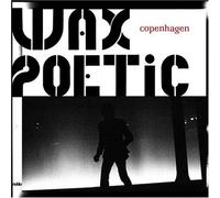 Copenhagen by Wax Poetic