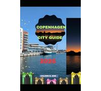 COPENHAGEN CITY GUIDE 2025