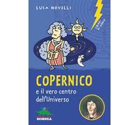 Copernico e il vero centro dell'universo