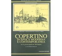 Copertino in epoca moderna e contemporanea. Vol. 2: Gli atti notarili del '500.