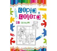 Copia e colora. 65 disegni. Ediz. illustrata