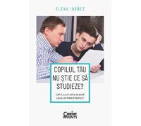 Copilul tau nu stie ce sa studieze? - Elena Ibanez