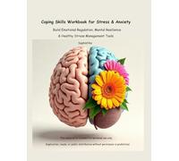 Coping Skills Workbook for Stress & Anxiety - Black and White Minimal Edition: Build Emotional Regulation, Mental Resilience & Healthy Stress Management Tools