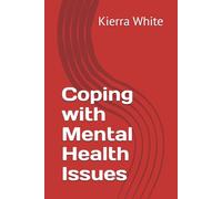 Coping with Mental Health Issues