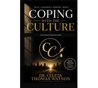 Coping with the Culture: A Conversation on Staying True to Yourself