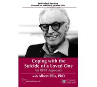 Coping with the Suicide of a Loved One: An REBT Approach