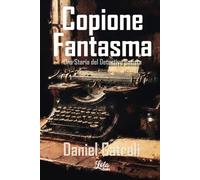 Copione Fantasma: Il Terzo Libro del Detective Batista