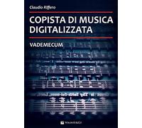 Copista di musica digitalizzata. Vademecum