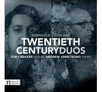 Copland, A./ Bekker, Yuriy/ Armstrong, Andrew - Twentieth Century Duos