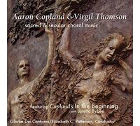 Aaron Copland Aaron Copland & Virgil Thomson: Sacred & Secular Choral Music (CD)