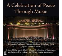Copland/ Krakow Philharmonic Choir/ Sir Gilbert - Celebration Of Peace Through Music (2 CD)