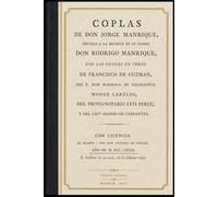 Coplas de Don Jorge Manrique, hechas a la muerte de su padre Don Rodrigo