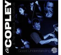Copley,Al & Fabulous Thunderbi - Good Understanding