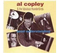 Copley, Al & the Fabulous Thunderbirds - Good Understanding
