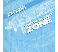 Coppafeel, Dana & Reason - Know Flight Zone