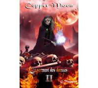 Copper moon: Le serment des damnés