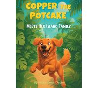 Copper the Potcake: Meets Her Island Family