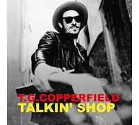 Copperfield, T.G. - Talkin' Shop