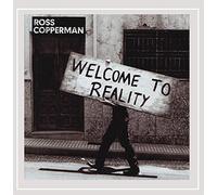 Copperman, Ross - Welcome To Reality