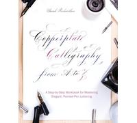Sarah Richardson Copperplate Calligraphy from A to Z (Tascabile)