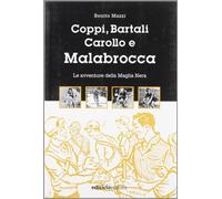 Coppi, Bartali, Carollo e Malabrocca