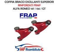 COPPIA BRACCI OSCILLANTI SUPERIORI RINFORZATI FRAP ALFA ROMEO 147 / 156 / GT