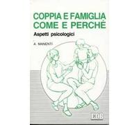 Coppia e famiglia: come e perché. Aspetti psicologici