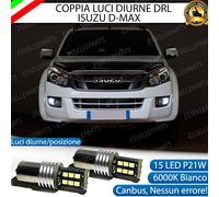 COPPIA LAMPADE DIURNE POSIZIONE DRL 15 LED P21W CANBUS ISUZU D-MAX 6000K