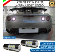 COPPIA LAMPADE RETROMARCIA 15 LED P21W BA15S CANBUS LOTUS ELISE NO ERRORE