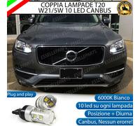 COPPIA LAMPADE T20 10 LED W21/5W DIURNE + POSIZIONE VOLVO XC90 MK2 6000K CANBUS