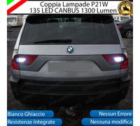 COPPIA LUCI RETROMARCIA 135 LED P21W BA15S CANBUS 3.0 BMW X3 E83 6000K NO ERROR