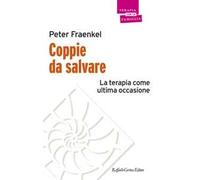 Coppie da salvare. La terapia come ultima occasione