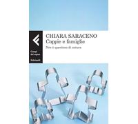 Coppie e famiglie. Non è questione di natura