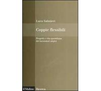 Coppie flessibili. Progetti e vita quotidiana dei lavoratori atipici