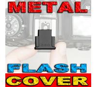 COPRI SLITTA FLASH METALLO ADATTO A NIKON P7000 D5100 P7100 D4 D800 D800E D3200