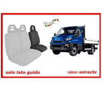 Coprisedile solo lato guida per Iveco Daily trapuntate antracite robuste fodere