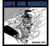 Cops & Robbers - Execution Style