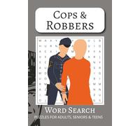 Cops & Robbers Word Search Book Vol #27: Word Search Book with Comfortable and Readable Print about Cops & Robbers Vocabulary, Game and More | 50+ ... for Vacations, Holidays and Free Times